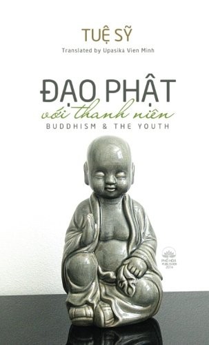 Ð?o Ph?t V?i Thanh Niên/ Buddhism and the Youth (Vietnamese Edition) Paperback – June 26, 2014